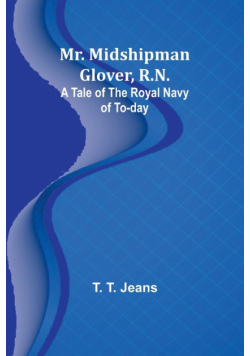 Mr. Midshipman Glover, R.N.