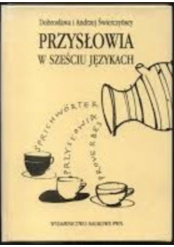 Przysłowia w sześciu językach