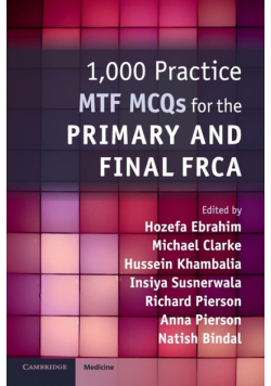 1,000 Practice MTF MCQs for the Primary and Final             FRCA