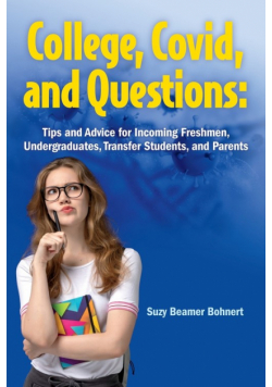 College, Covid, and Questions
