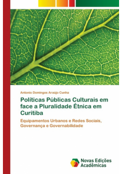 Políticas Públicas Culturais em face a Pluralidade Étnica em Curitiba