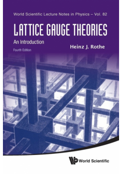 Lattice Gauge Theories (4Th Ed)