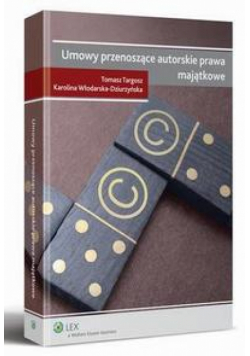 Umowy przenoszące autorskie prawa majątkowe