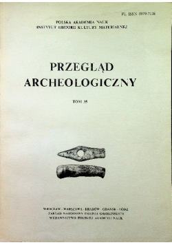 Przegląd archeologiczny tom 35