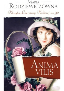 Klasyka Literatury Kobiecej Tom 30 Anima Vilis