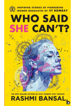 Who Said She Can't ?