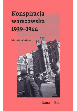 Konspiracja Warszawska 1939 - 1944