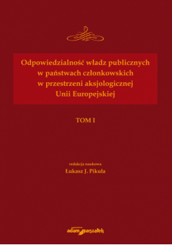 Odpowiedzialność władz publicznych w państwach członkowskich w przestrzeni aksjologicznej Unii Europejskiej