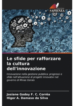 Le sfide per rafforzare la cultura dell'innovazione