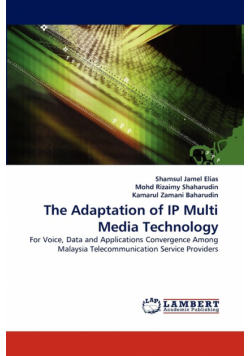 The Adaptation of IP Multi Media Technology