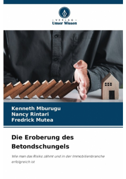 Die Eroberung des Betondschungels