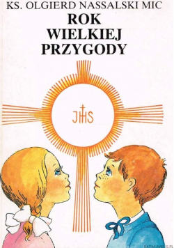 Rok wielkiej przygody