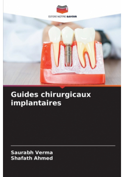 Guides chirurgicaux implantaires