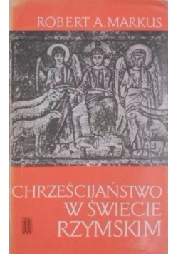 Chrześcijaństwo w świecie rzymskim