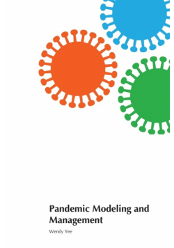 Pandemic Modeling and Management