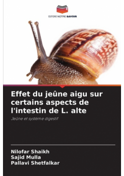 Effet du jeûne aigu sur certains aspects de l'intestin de L. alte
