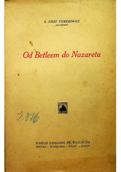 Od Betlejem do Nazaretu 1932 r.