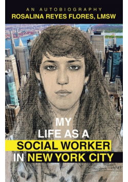 My Life As A Social Worker In New York City