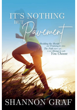 It's Nothing but Pavement