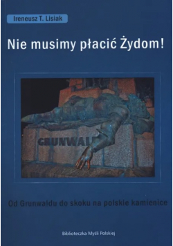 Nie musimy płacić Żydom