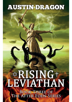Rising Leviathan (After Eden Series, Book 3)