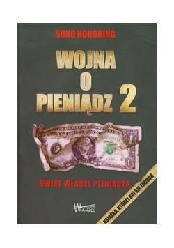 Wojna o pieniądz 2