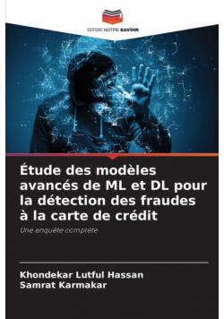 Étude des modèles avancés de ML et DL pour la détection des fraudes à la carte de crédit