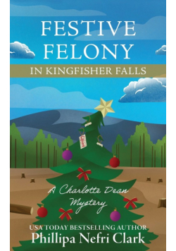 Festive Felony in Kingfisher Falls