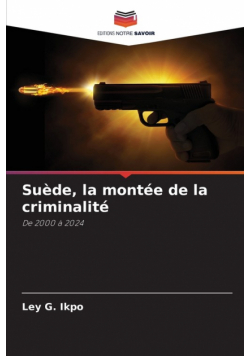 Suède, la montée de la criminalité