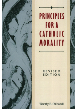 Principles for a Catholic Morality