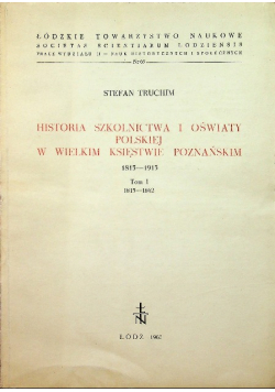 Historia szkolnictwa i oświaty polskiej Tom 1