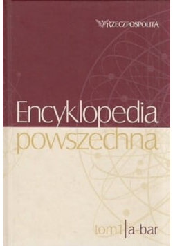 Encyklopedia Powszechna Tom 1