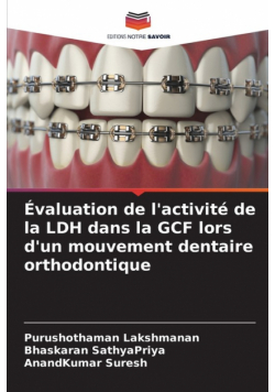 Évaluation de l'activité de la LDH dans la GCF lors d'un mouvement dentaire orthodontique