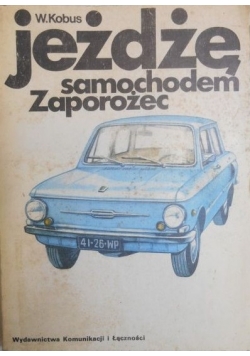 Jeżdżę samochodem Zaporożec