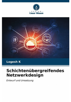 Schichtenübergreifendes Netzwerkdesign