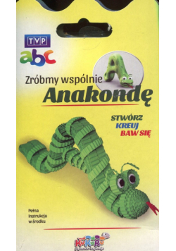 Zróbmy wspólnie Anakondę