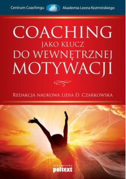 Coaching jako klucz do wewnętrznej motywacji