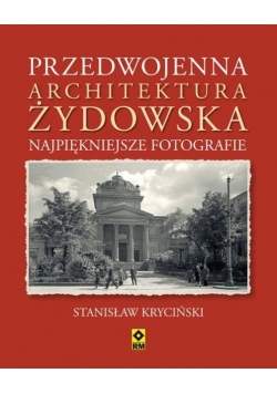 Przedwojenna architektura Żydowska