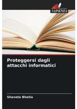 Proteggersi dagli attacchi informatici