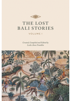 The Lost Bali Stories