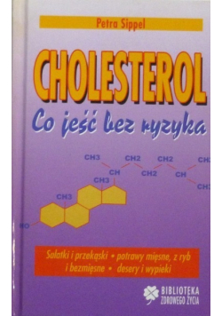 Cholesterol Co Jeść Bez Ryzyka