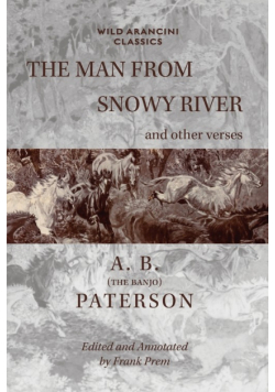The Man From Snowy River and other verses