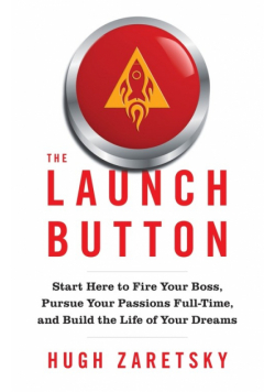 The Launch Button