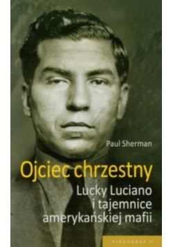 Ojciec chrzestny Lucky Luciano i tajemnice