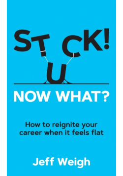 Stuck! Now What?