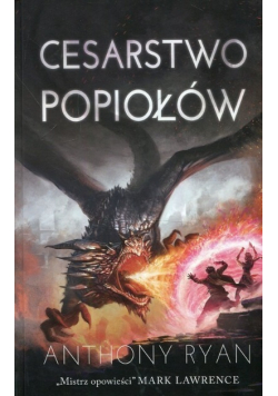Draconis Memoria Tom 3 Cesarstwo Popiołów