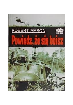 Powiedz że się boisz