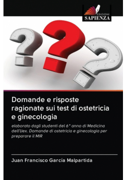 Domande e risposte ragionate sui test di ostetricia e ginecologia