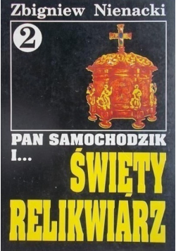 Pan Samochodzik i święty relikwiarz