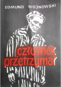 Człowiek przetrzymał